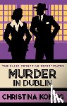 Koning, Christina - Murder in Dublin