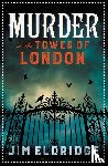 Eldridge, Jim - Murder at the Tower of London