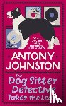Johnston, Antony - The Dog Sitter Detective Takes the Lead
