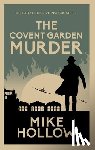 Hollow, Mike - The Covent Garden Murder