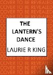 King, Laurie R. (Author) - The Lantern's Dance