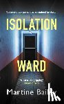 Bailey, Martine - Isolation Ward