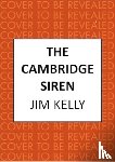 Kelly, Jim (Author) - The Cambridge Siren