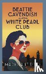 Riley, Mary-Jane - Beattie Cavendish and the White Pearl Club