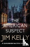 Kelly, Jim (Author) - The American Suspect