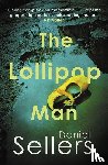 Sellers, Daniel - The Lollipop Man