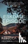 Tope, Rebecca (Author) - The Eskdale Episode