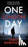 Humphreys, Chris - One London Day
