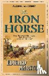Marston, Edward - The Iron Horse