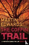 Edwards, Martin (Author) - The Coffin Trail
