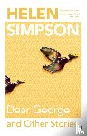 Simpson, Helen - Dear George and Other Stories