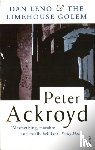 Ackroyd, Peter - Dan Leno and the Limehouse Golem