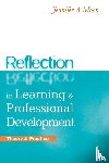 Moon, Jennifer A. - REFLECTION IN LEARNING AND PROFESSIONAL DEVELOPMEN