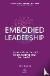Hamill, Pete - Embodied Leadership