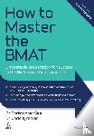 See, Dr. Christopher, Tyreman, Chris John - How to Master the BMAT