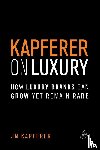Kapferer, Jean-Noel - Kapferer on Luxury