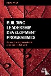 Paine, Nigel - Building Leadership Development Programmes
