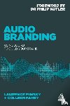 Minsky, Laurence, Fahey, Colleen - Audio Branding