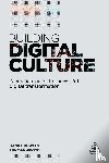 Rowles, Daniel, Brown, Thomas - Building Digital Culture
