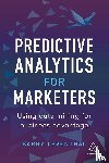 Leventhal, Barry - Predictive Analytics for Marketers