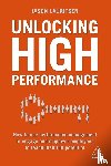 Lauritsen, Jason - Unlocking High Performance