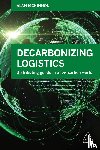 McKinnon, Prof Alan - Decarbonizing Logistics