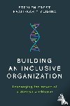 Frost, Stephen, Alidina, Raafi-Karim - Building an Inclusive Organization