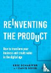 Schaeffer, Eric, Sovie, David - Reinventing the Product