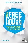 Cantwell, Marianne - Be A Free Range Human