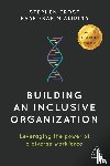 Frost, Stephen, Alidina, Raafi-Karim - Building an Inclusive Organization