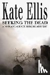 Ellis, Kate - Seeking The Dead