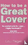 Paget, Lou - How To Be A Great Lover