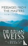 Weiss, Dr. Brian - Messages From The Masters