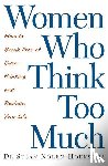 Nolen-Hoeksema, Susan - Women Who Think Too Much