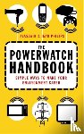 Philips, Alasdair, Philips, Jean - The Powerwatch Handbook