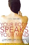Shapiro, Deb - Your Body Speaks Your Mind