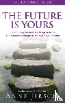 Jirsch, Anne, Cafferky, Monica - The Future Is Yours