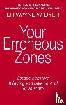 Dyer, Dr. Wayne W. - Your Erroneous Zones