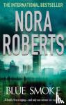Roberts, Nora - Blue Smoke