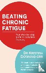 Downing-Orr, Dr Kristina - Beating Chronic Fatigue