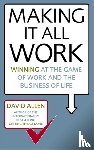 Allen, David - Making It All Work