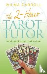 Carroll, Wilma - The 2-Hour Tarot Tutor