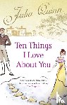 Quinn, Julia - Ten Things I Love About You