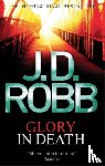 Robb, J. D. - Glory In Death