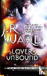 Ward, J. R. - Lover Unbound