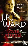 Ward, J. R. - Lover Eternal