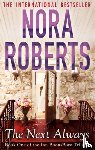 Roberts, Nora - The Next Always