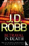 Robb, J. D. - Betrayal In Death