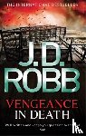 Robb, J. D. - Vengeance In Death
