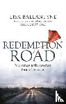Ballantyne, Lisa - Redemption Road